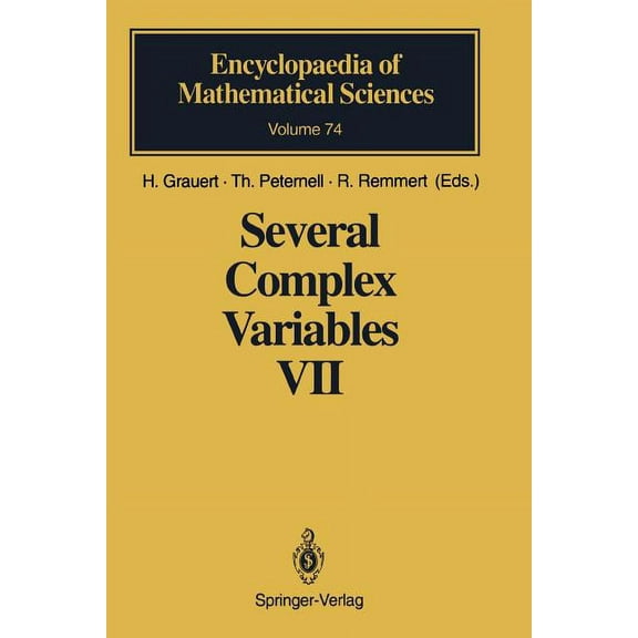 Encyclopaedia of Mathematical Sciences Several Complex Variables VII: Sheaf-Theoretical Methods in Complex Analysis, Book 74, (Paperback)