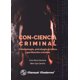 thumbnail image 1 of Libro CON-CIENCIA CRIMINAL EL MANUAL MODERNO criminología psicología jurídica y perfilación criminal, 1 of 1
