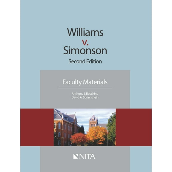 NITA Williams v. Simonson: Faculty Materials, (Paperback)