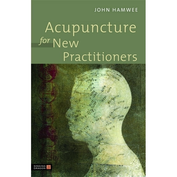 Acupuncture for New Practitioners, (Paperback)