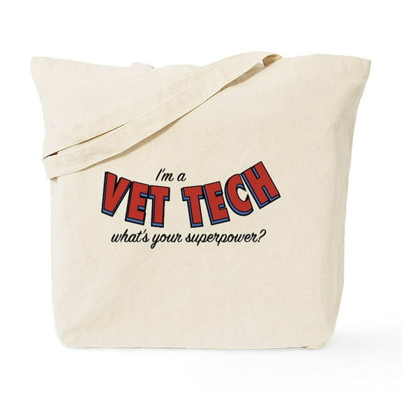 CafePress - I'm A Vet Tech What's Your Superpower Tote Bag - Unisex Canvas Tote Bag, Beige, 1-Piece