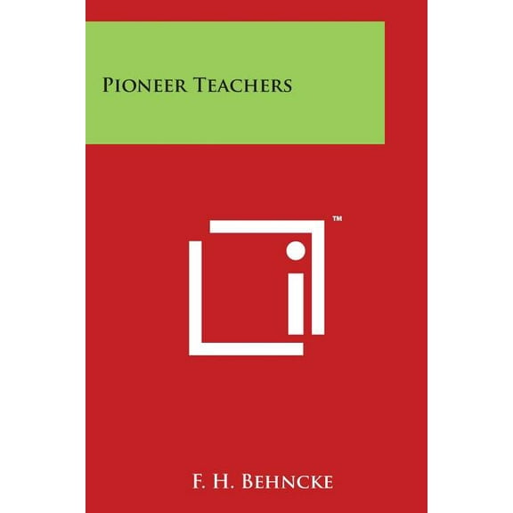 Pioneer Teachers (Paperback)