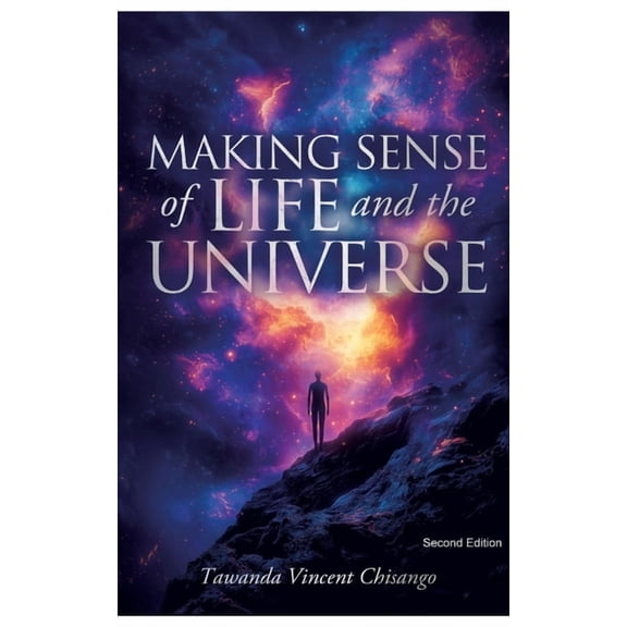 Making Sense Of Life And The Universe, (Paperback)