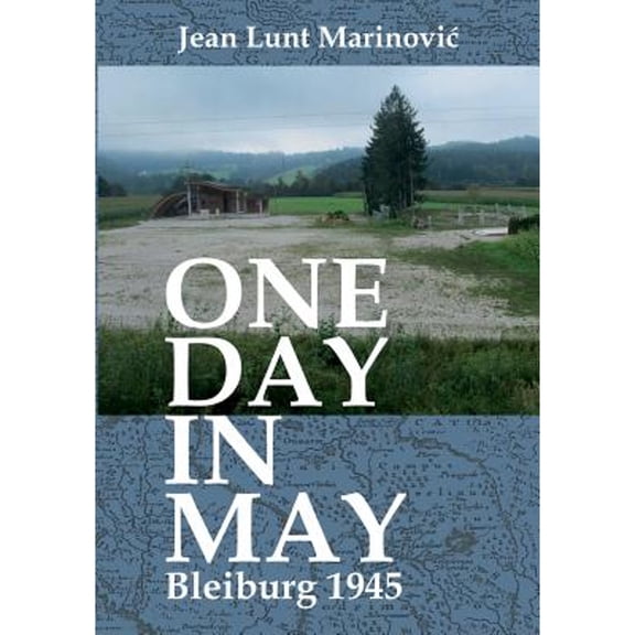 One Day in May - Bleiburg 1945 (Paperback)