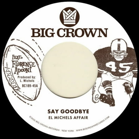 El Michels Affair - Say Goodbye B/W Magica - Music & Performance - Vinyl [7-Inch]