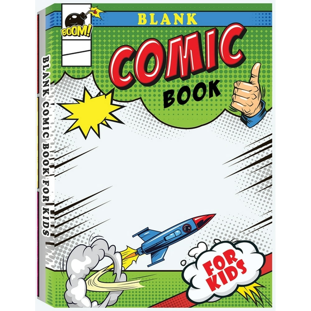 Blank Comic Book for Kids Make Your Own Comic Book for Kids, Comic