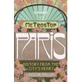thumbnail image 1 of Pre-Owned Metrostop Paris: History from the City's Heart (Paperback) 0719560632 9780719560637, 1 of 1