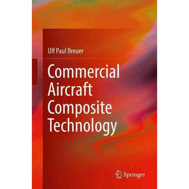 Technologie Composite pour Avions Commerciaux, Couverture Rigide Ulf Paul Breuer
