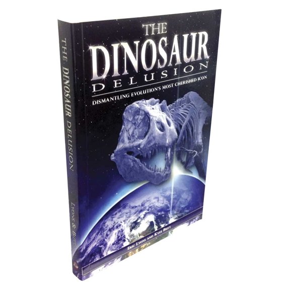Pre-Owned The Dinosaur Delusion: Dismantling Evolution's Most Cherished Icon (Paperback) 1600630103 9781600630101