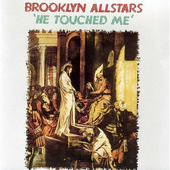 Brooklyn All-Stars - He Touched Me - Music & Performance - CD