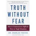 thumbnail image 1 of Pre-Owned Truth Without Fear: How to Communicate Difficult News in Tough Situations (Paperback) 0609801996 9780609801994, 1 of 1