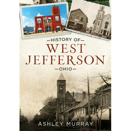 History of West Jefferson, Ohio