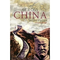 Across China in 250 Pages (Paperback)