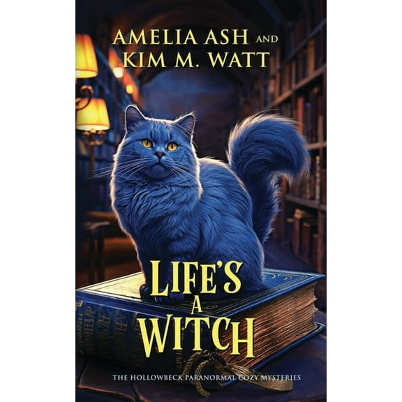 The Hollowbeck Paranormal Cozy Mysteries Life's A Witch, Book 3, (Paperback)
