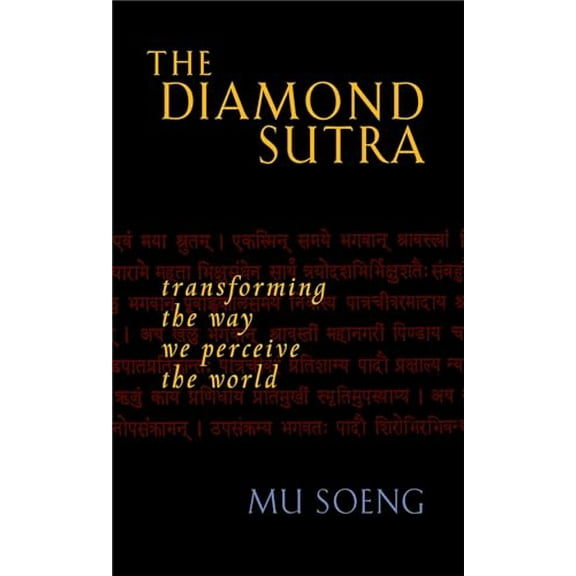 Pre-Owned The Diamond Sutra: Transforming the Way We Perceive the World (Paperback) 0861711602 9780861711604