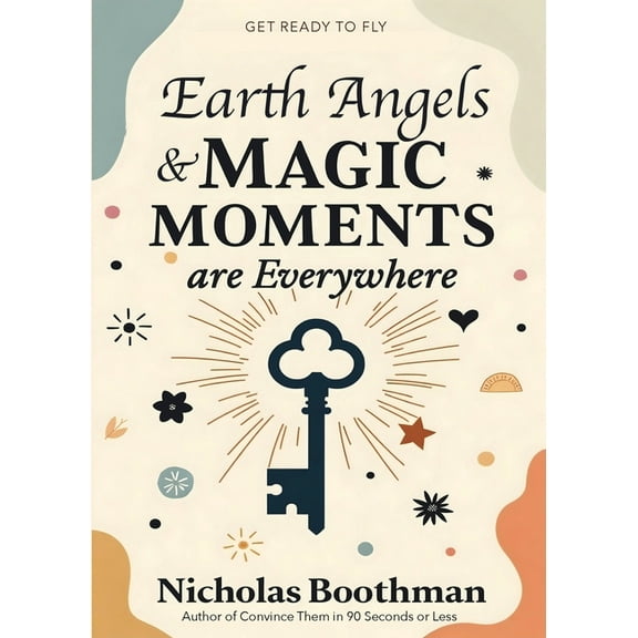 Earth Angels & Magic Moments, (Paperback)
