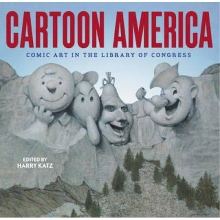 Cartoon America: Comic Art in the Library of Congress [Hardcover - Used]