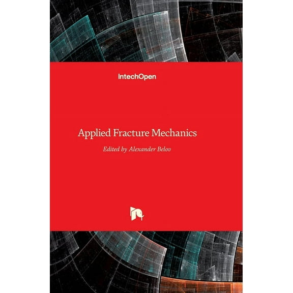 Applied Fracture Mechanics (Hardcover)