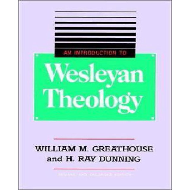 Une Introduction à la Théologie Wesleyenne