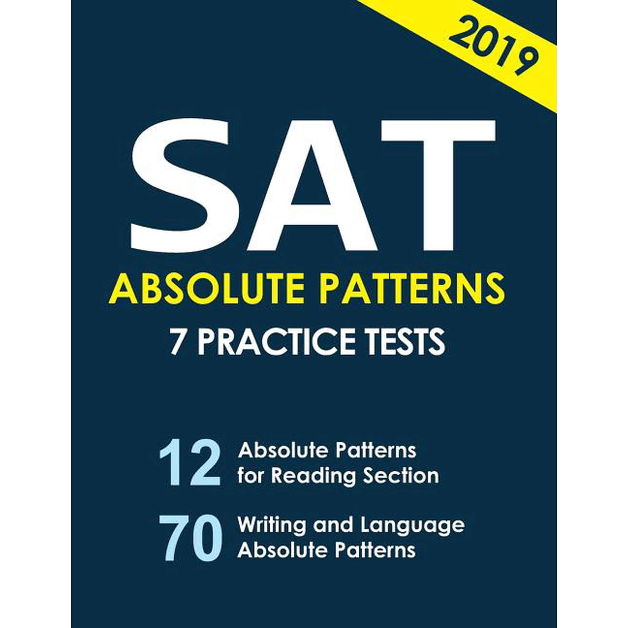 Absolute Patterns: SAT ABSOLUTE PATTERNS 7 practice tests (Paperback)