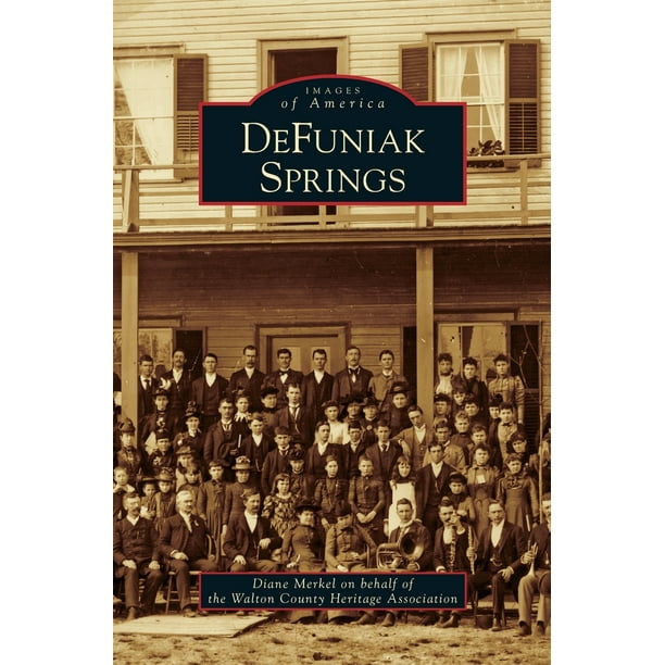 DeFuniak Springs (Hardcover)