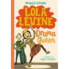 Lola Levine: Drama Queen, Used [Hardcover]