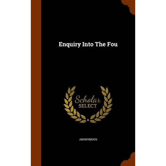 Enquiry Into The Fou (Hardcover)