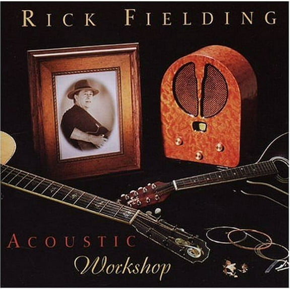 Rick Fielding - Acoustic Workshop - Music & Performance - CD