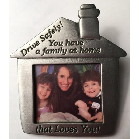 Pewter Visor Clip House Drive Safely You Have a Family At Home Who Loves You