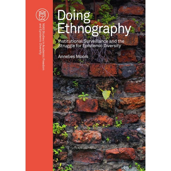 Doing Ethnography: Institutional Surveillance and the Struggle for Epistemic Diversity, (Hardcover)