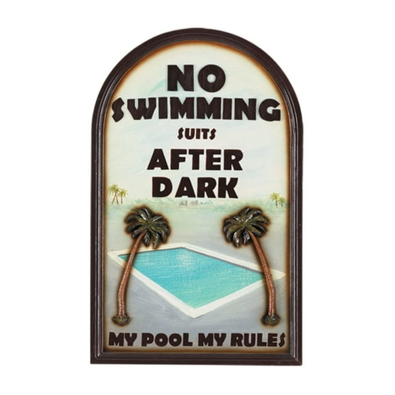 Polyresin Hand Painted No Swimming Suits After Dark - My Pool My Rules Wall Art Sign