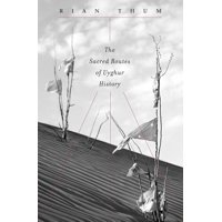 The Sacred Routes of Uyghur History
