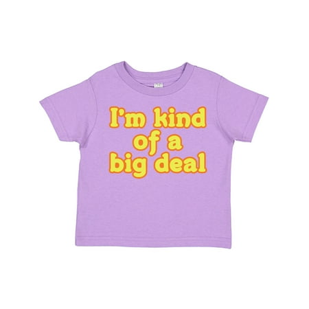 

Inktastic I m Kind of a Big Deal Gift Toddler Boy or Toddler Girl T-Shirt