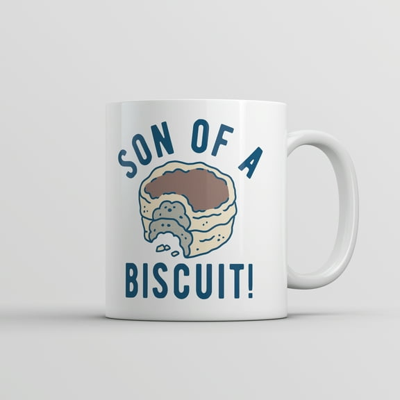 Son Of A Biscuit Mug Funny Sarcastic Food Graphic Coffee Cup