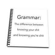 3dRose Grammar the difference between knowing your shit and knowing youre shit - Mini Notepad, 4 by 4-inch