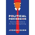 thumbnail image 1 of Perversion Politique, Aberration Rhétorique au Temps de la Trompette, 1 of 1