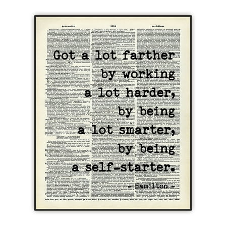 Musical Hamilton Quote, Got a lot farther, Motivational Art Print, Motivation Poster, Classroom Wall Decor, Inspirational Wall Art, Unframed Print 8"x10"