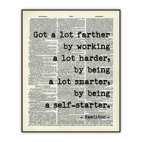 Musical Hamilton Quote, Got a lot farther, Motivational Art Print, Motivation Poster, Classroom Wall Decor, Inspirational Wall Art, Unframed Print 8"x10"