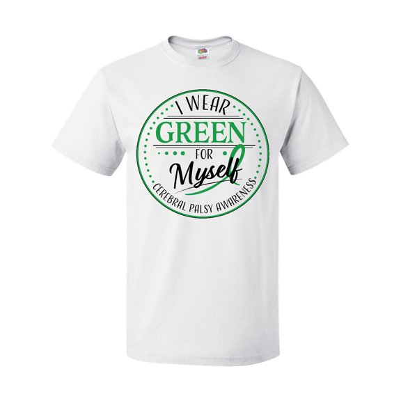 Inktastic I Wear Green for Myself- Cerebral Palsy awareness T-Shirt