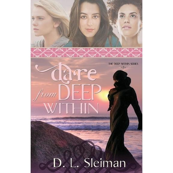 Deep Within: Dare from Deep Within (Paperback)