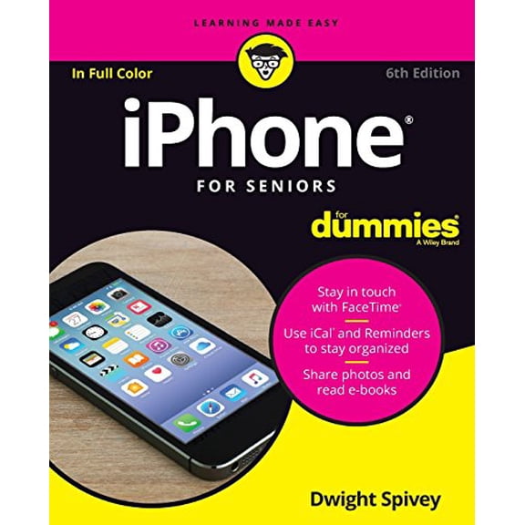Pre-Owned For Dummies (Computers): iPhone for Seniors for Dummies (Paperback)