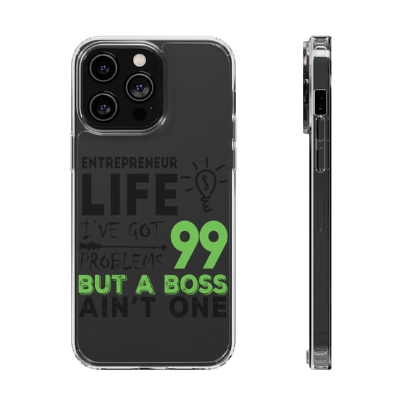 DistinctInk Clear Case for Apple iPhone 15 PRO (6.1" Screen) - Entrepreneur 99 Problems But Boss Ain't One
