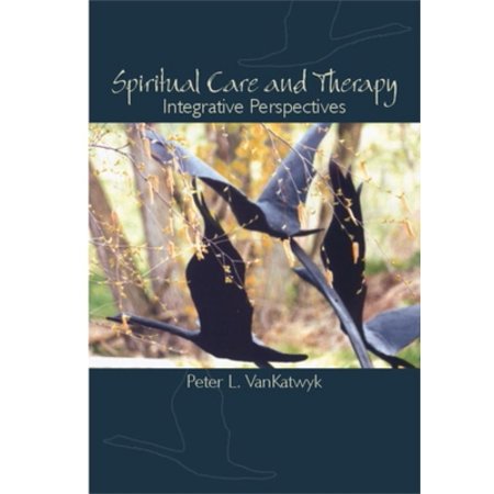 Spiritual Care and Therapy: Integrative Perspectives (Paperback)