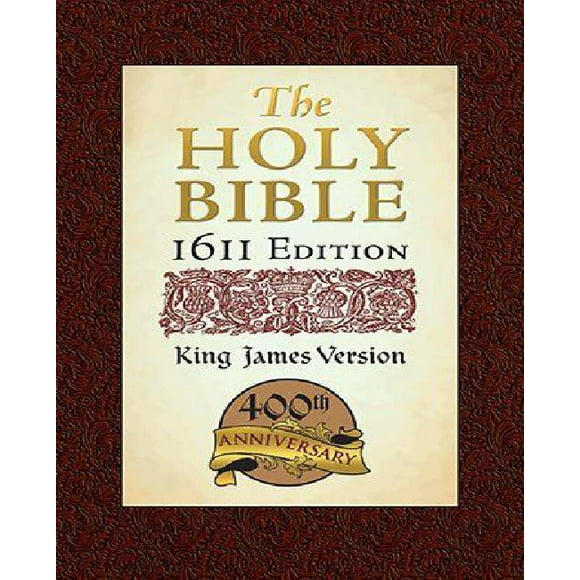 The Holy Bible: King James version: 1611 Edition