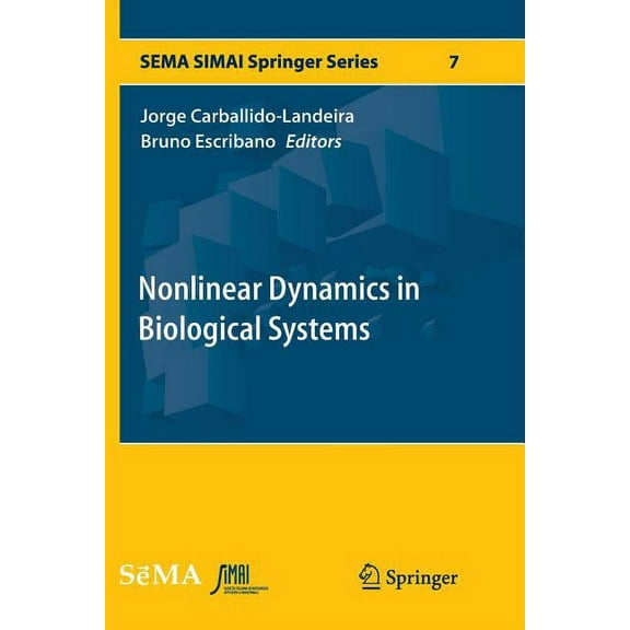 Sema Simai Springer Nonlinear Dynamics in Biological Systems, Book 7, (Paperback)