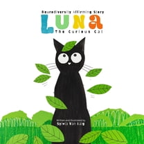 Luna the curious cat: Neurodiversity affirming story, (Paperback)