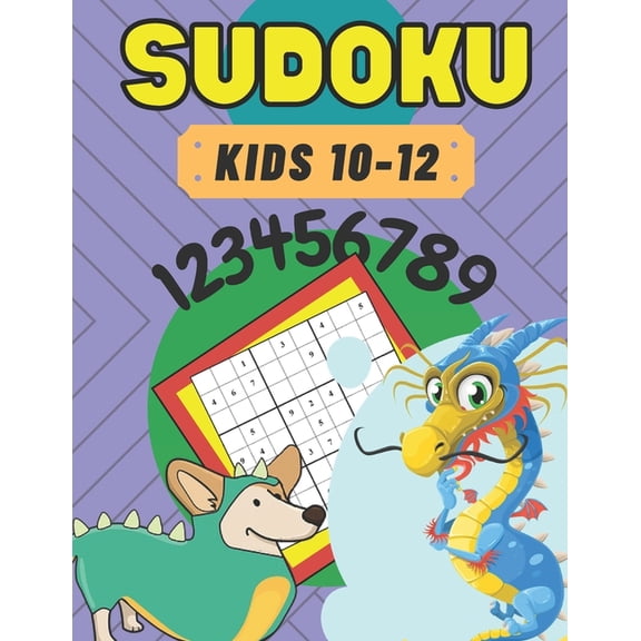 Sudoku: Kids 10-12 - 50 Puzzles - Problem Solving Memory Improving - Creative Thinking - Logical Reasoning - Smart Kids (Paperback)