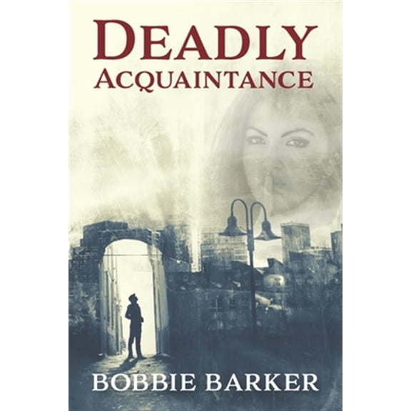 Deadly Acquaintance