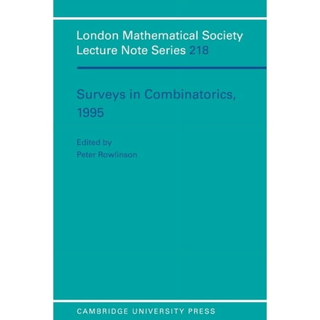 London Mathematical Society Lecture Note Surveys in Combinatorics 1995 Book 218 (Paperback)