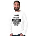 thumbnail image 5 of Unique Like Everyone Else Funny Long Sleeve TShirt Men Women Brisco Brands M, 5 of 6